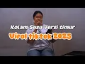 Lagu KOLAM SUSU || COVER EKA ANDRIANI || LAGU JOGET TIMUR VIRAL TIKTOK 2025