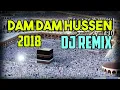 Download Lagu 🔥Dam Dam Hussen | Muharram Special | Remix | DJ Akash Jhansi