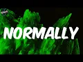 Normally - (Lyrics) Young Jonn