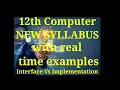 12th Computer Science Interface vs Implementation