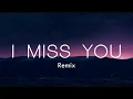 Lagu Czarina - I Miss You (Remix)