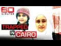 Download Lagu Mother and daughter escape Egypt after being trapped for three years | 60 Minutes Australia
