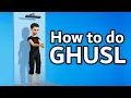 How to do Ghusl Ritual Bathing - Step by Step