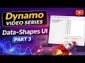 Dynamo Data-Shapes UI - ListView Dropdown RadioButton Inputs Part 3