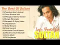 Download Lagu SULTAN - ALBUM BEST OF THE BEST SULTAN | KUMPULAN LAGU TERBAIK,TERLARIS \u0026 TERPOPULER SEPANJANG MASA