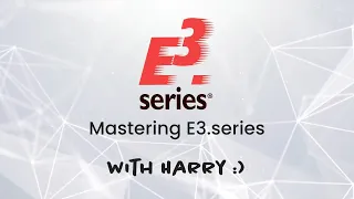 Mastering E3 series - Setting up an E3 series project