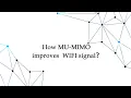 Lagu How MU MIMO improves WIFI signal?