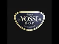 Vossi Bop