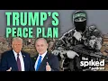 Download Lagu Why the left loathes Trump’s Gaza peace plan
