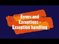 PYTHON - Errors and Exceptions