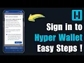 How To Sign in To Hyper Wallet Account 2025