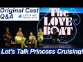 CRUISE NEWS DISCOVERY PRINCESS LOVE BOAT ORIGINAL CAST QUESTION ANSWER SHOW