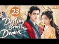 Download Lagu Destiny Brings The Demon🔆EP23|The devil falls in love with his apprentice , a forbidden love begins!