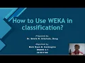 How to Use Weka in Classification