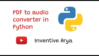 PDF To converter in python Pdf2audio Python Project Python project part-1 Inventive Arya