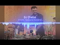 Lagu DJ Chetas - Nachange Sari Raat (Remix) #unreleased_track