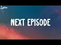 Dr.Dre ft Snoop Dogg, Kurupt, Nate Dogg - Next Episode (lyrics)