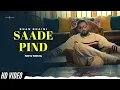 Download Lagu Saade Pind - Khan Bhaini (New Song) Official Video | New Punjabi Songs