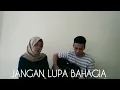 Download Lagu Kau Boleh Meninggalkan Aku | JANGAN LUPA BAHAGIA - WORO WIDOWATI (COVER)
