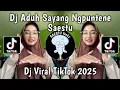 Download Lagu DJ ADUH SAYANG NGAPUNTENE SAESTU - DJ SAESTU VIRAL TIKTOK TERBARU 2025 !!