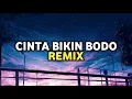 Download Lagu DJ Cinta De Bikin Bodoh Mr Ewik Remix Full Bass || DJ Cinta Bikin Bodo Jedag Jedug