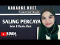 Download Lagu Saling percaya | Karaoke duet tanpa vokal cowok