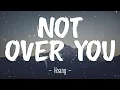 Download Lagu Not Over You - Hoang (lyrics)