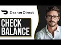 How To Check Balance On Dasher Direct Card 2025
