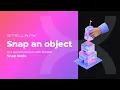 StellarX Tutorial - Snap an object to a specific location