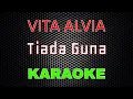 Download Lagu Vita Alvia - Tiada Guna [Karaoke] | LMusical