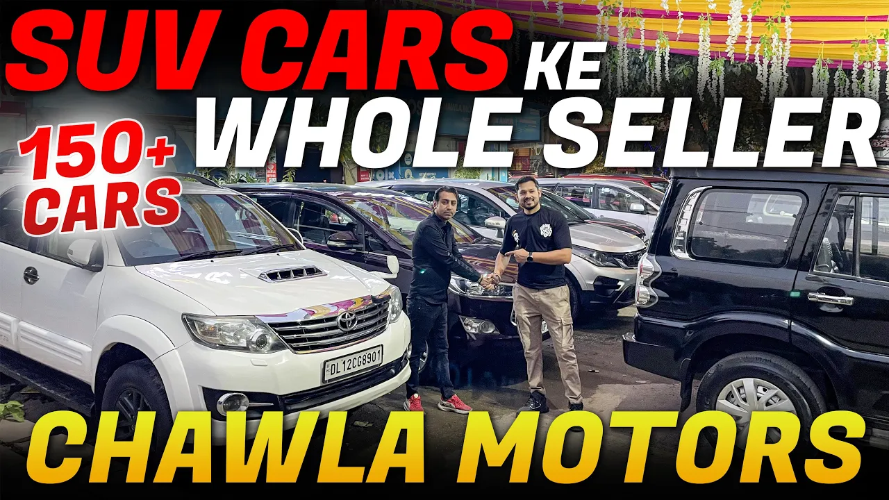 BIGGEST SUV CAR HUB IN DELHI, Second Hand Cars in Delhi, Old Cars in Delhi, Chawla Motors