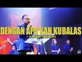 Download Lagu Dengan Apa kan Kubalas - O Praise The Name || Jesea Kristiawan || KOG Worship