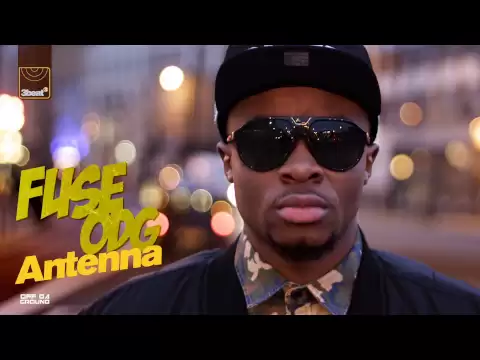 Download MP3 Fuse ODG ft. Wyclef Jean - Antenna (Remix) *Pre-Order Now*