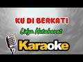 Download Lagu Karaoke Baru#Ku Di Berkati_Lidya Hutabarat (Nada Wanita)