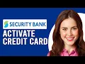 How To Activate Security Bank Credit Card Security Bank Credit Card Activation