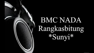 Download BMC NADA RANGKASBITUNG SUNYI MP3
