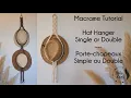 Macrame Hat Hanger Single or Double Tutorial EN-FR Tuto Porte-chapeaux Simple ou Double en macrame