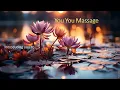 You You Massage Relaxation - with Music
