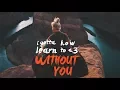 Lagu Avicii - Without You (BUNT. Remix) [LYRIC VIDEO]