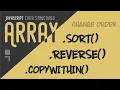Array reverse sort and copyWithin methods - Manipulate array items in place