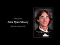 John Ryan Massey - Celebration of Life