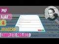 PHP AJAX JAVASCRIPT Complete project