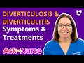 Diverticulosis Diverticulitis Symptoms Treatments - Ask A Nurse LevelUpRN
