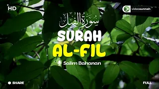 Download SALIM BAHANAN - SURAH AL-FIL (JUZ 30) DIULANG 10 KALI HINGGA HAFAL MP3