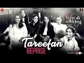 Download Lagu Tareefan Reprise | Veere Di Wedding | QARAN | Kareena, Sonam, Swara \u0026 Shikha