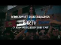 Bad Bunny (ft. Rauw Alejandro) - Party (Gp Adam House/Jersey Club Remix)