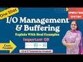 OS 30 Management Buffering with Easy Examples ONE SHOT
