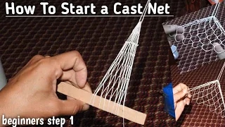 How To Start Weaving The Net How To Start A Cast Net 