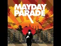 Miserable At Best - Mayday Parade