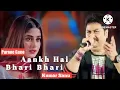 Lagu Ankh Hai Bhari Bhari Aur Tum | Mere Halat Aise Hai Mai Kuch Kar Nahi Sakta( Mr SA music 🎶)